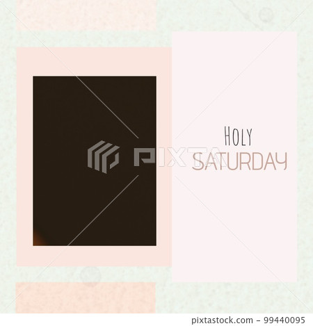 Composition of holy saturday text and copy space over multi coloured background Composition of holy saturday text and copy space over multi coloured background 99440095
