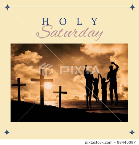 Composition of holy saturday text and copy space with three christian crosses and family Composition of holy saturday text and copy space with three christian crosses and family 99440097