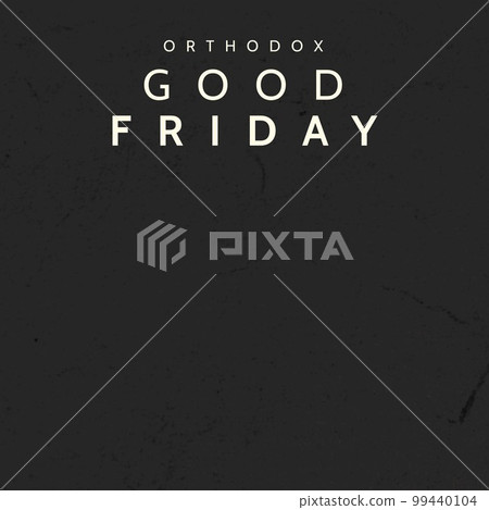 Composition of orthodox good friday text and copy space over grey background 99440104