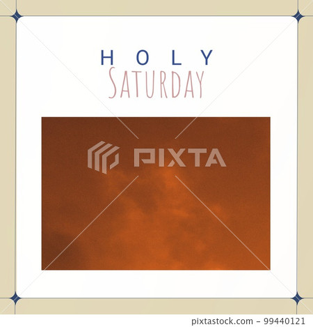 Composition of holy saturday text and copy space with clouds 99440121