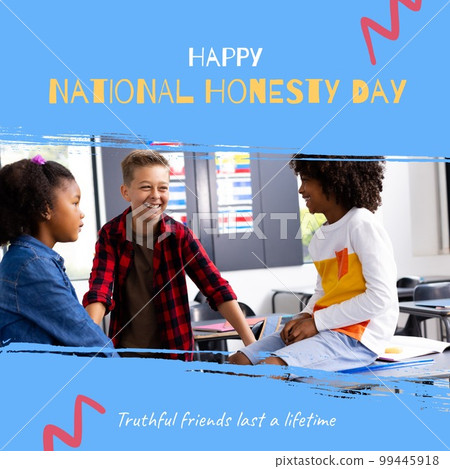 Composite of happy national honesty day text over happy diverse children talking in classroom 99445918
