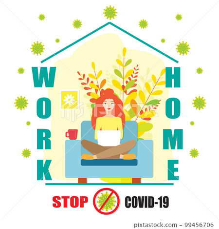 Coronavirus work home Coronavirus work home 99456706
