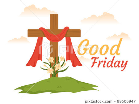 Happy Good Friday Illustration with Christian Holiday of Jesus Christ Crucifixion in Flat Cartoon Hand Drawn for Web Banner or Landing Page Templates Happy Good Friday Illustration with Christian Holiday of Jesus Christ Crucifixion in Flat Cartoon Hand Drawn for Web Banner or Landing Page Templates 99506947