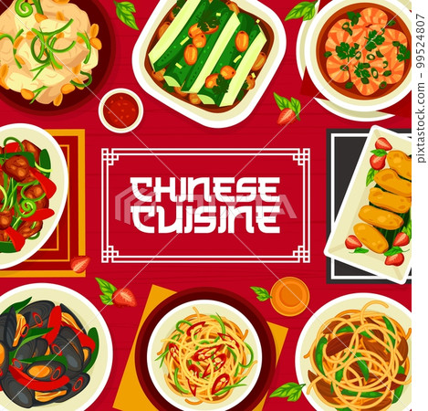 Chinese cuisine menu cover, Asian food dishes and meals, vector. Chinese cuisine restaurant food, cashew chicken and Sichuan prawns, cucumber salad with red oil, banana fritters and black bean mussels Chinese cuisine menu cover, Asian food dishes and meals, vector. Chinese cuisine restaurant food, cashew chicken and Sichuan prawns, cucumber salad with red oil, banana fritters and black bean mussels 99524807