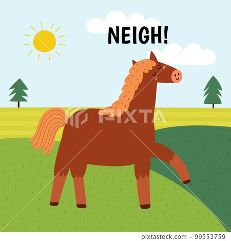 A horse saying neigh print. Cute farm character on a green pasture making a sound 99553759