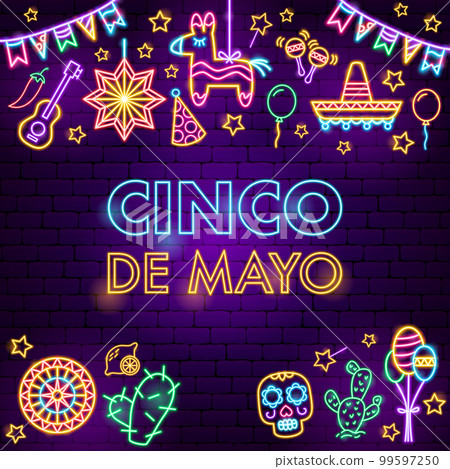 Cinco De Mayo Holiday Neon Background Cinco De Mayo Holiday Neon Background 99597250