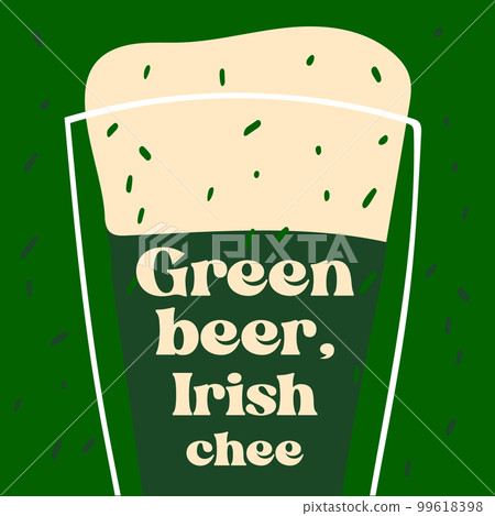 Green beer, green everything text with 99618398