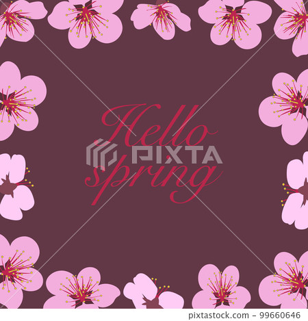 Background of blooming pink flowers and lettering hello, spring. . Vector illustration. Background of blooming pink flowers and lettering hello, spring. . Vector illustration. 99660646