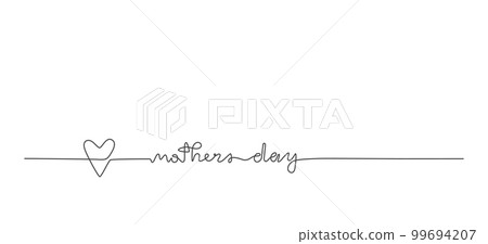 Line vector lettering Mothers day. Greeting banner with handwritten text. Continuous line drawing text design. Line vector lettering Mothers day. Greeting banner with handwritten text. Continuous line drawing text design. 99694207