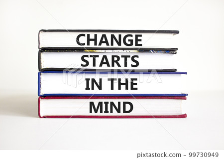 Change starts in the mind symbol. Concept words Change starts in the mind on books on a beautiful white table white background. Business, motivational and change starts in the mind concept. Change starts in the mind symbol. Concept words Change starts in the mind on books on a beautiful white table white background. Business, motivational and change starts in the mind concept. 99730949