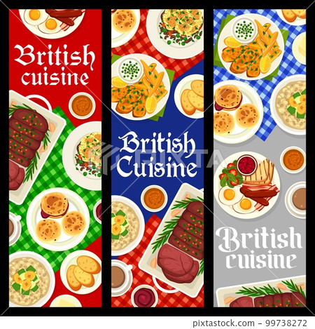 British cuisine restaurant food banners. Fish and chips, scones with jam and clotted cream, oatmeal with fruits, shepherds pie and roast beef, full English breakfast with eggs, bacon and salad, coffee 99738272