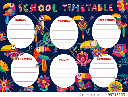 Timetable schedule, Brazilian and Mexican toucan birds and flowers, vector weekly planner. School or kindergarten lessons week plan or timetable schedule with colorful tropical toucans and flowers Timetable schedule, Brazilian and Mexican toucan birds and flowers, vector weekly planner. School or kindergarten lessons week plan or timetable schedule with colorful tropical toucans and flowers 99738365