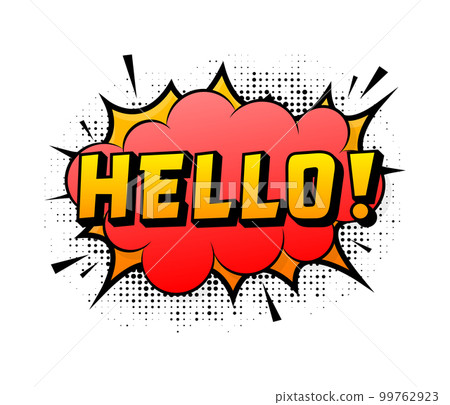Speech bubble for comic text Hello. Cartoon comic sign. Effects explosion. Speech bubble for comic text Hello. Cartoon comic sign. Effects explosion. 99762923