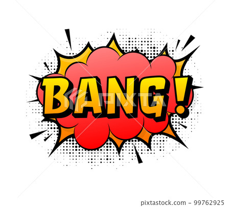Speech bubble for comic text Bang. Cartoon comic sign. Effects explosion. Speech bubble for comic text Bang. Cartoon comic sign. Effects explosion. 99762925