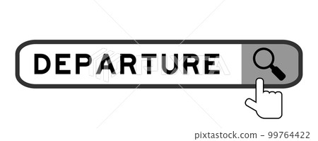 Search banner in word departure with hand over magnifier icon on white background 99764422