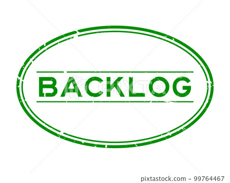 Grunge green backlog word oval rubber seal stamp on white background Grunge green backlog word oval rubber seal stamp on white background 99764467