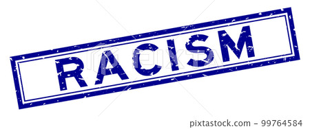 Grunge blue racism word square rubber seal stamp on white background 99764584