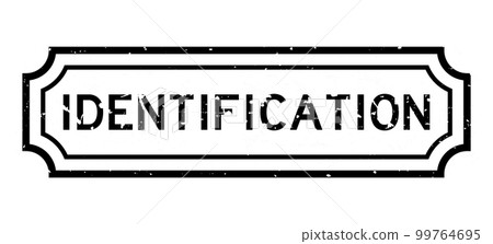 Grunge black identification word rubber seal stamp on white background 99764695