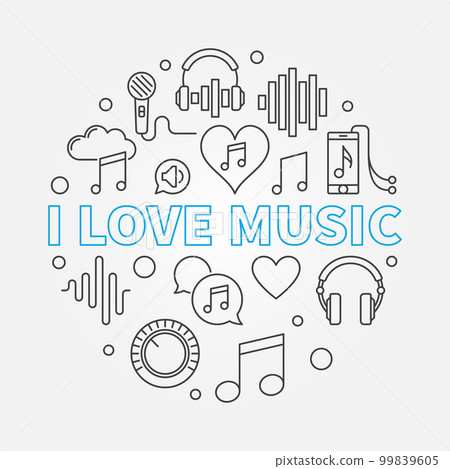 I Love Music vector round illustration in line style I Love Music vector round illustration in line style 99839605