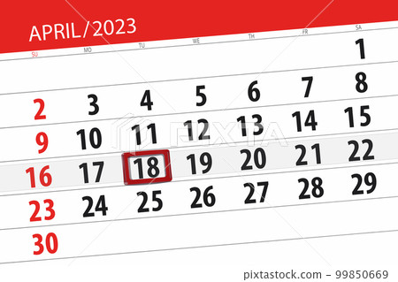 Calendar 2023, deadline, day, month, page, organizer, date, april, tuesday, number 18 99850669