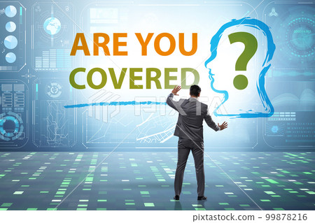 Insurance concept with the question are you covered 99878216