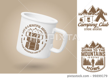 White camping cup. Realistic mug mockup template with sample design. Vector 3d illustration. life is a beautiful adventure. Summer camp. Quotes about camping with mountains, hiker, backpack, tent and White camping cup. Realistic mug mockup template with sample design. Vector 3d illustration. life is a beautiful adventure. Summer camp. Quotes about camping with mountains, hiker, backpack, tent and 99899179