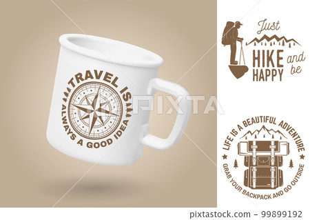 White camping cup. Realistic mug mockup template with sample design. Vector 3d illustration. Travel is always a good idea. Summer camp. Quotes about camping with mountains, backpack, compass rose White camping cup. Realistic mug mockup template with sample design. Vector 3d illustration. Travel is always a good idea. Summer camp. Quotes about camping with mountains, backpack, compass rose 99899192