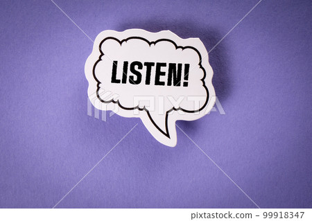 Listen. White speech bubble with text on purple background Listen. White speech bubble with text on purple background 99918347
