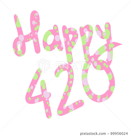 happy 420. time to smoke. cannabis and marijuana vector phrase happy 420. time to smoke. cannabis and marijuana vector phrase 99956024