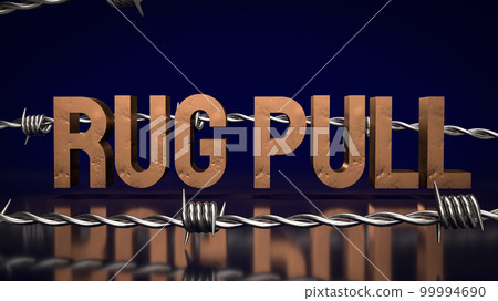 The dirty rug pull and barbed wire for crime Technology concept 3d rendering 99994690