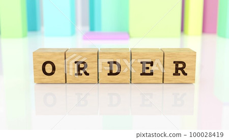 A wooden block with the word ORDER printed on it A wooden block with the word ORDER printed on it 100028419