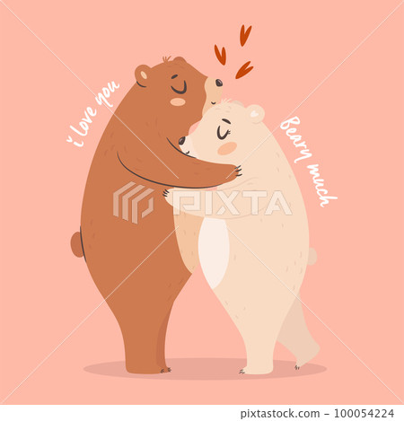 I love you beary much. Cute bears couple hugging.  100054224