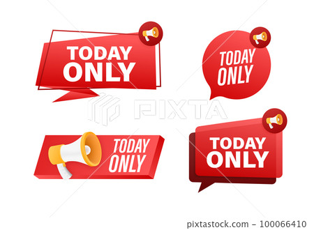 Megaphone label set with text today only. Megaphone in hand promotion banner. Marketing and advertising 100066410