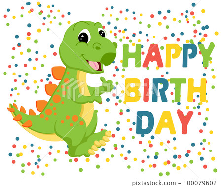 Children's card Happy birthday, cute funny dinosaur and confetti on a white background. Print, invitation, vector Children's card Happy birthday, cute funny dinosaur and confetti on a white background. Print, invitation, vector 100079602