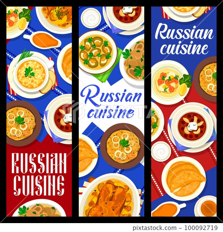 Russian cuisine restaurant dishes banners. Meat pie Chebureki, jellied beef tongue and dumplings Pelmeni, goose with potatoes, cold beet soup and split pea soup, cabbage rolls Golubtsi, jellied fish 100092719
