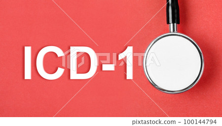 ICD-10 or International Classification of Diseases and Related Health Problem 10th Revision text. ICD-10 or International Classification of Diseases and Related Health Problem 10th Revision text. 100144794