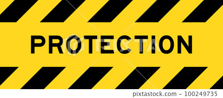 Yellow and black color with line striped label banner with word protection Yellow and black color with line striped label banner with word protection 100249735