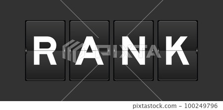 Black color analog flip board with word rank on gray background Black color analog flip board with word rank on gray background 100249796