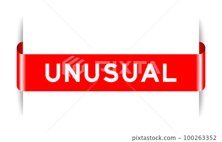 Red color inserted label banner with word unusal on white background Red color inserted label banner with word unusal on white background 100263352