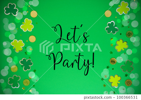 Decorative Saint Patrick's Day, Green Flat Lay, English Text Let Us Party 100366531