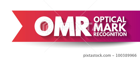 OMR Optical Mark Recognition - process of reading information that people mark on surveys, tests and other paper documents, acronym text concept background 100389966