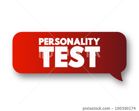 Personality Test text message bubble, concept background 100390174