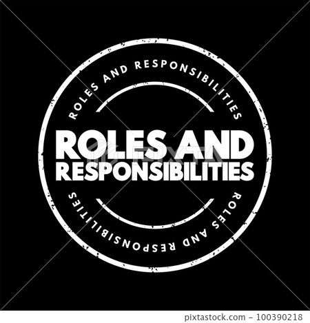 Roles And Responsibilities text stamp, concept background 100390218