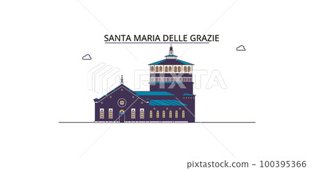 Italy, Santa Maria Delle Grazie tourism landmarks, vector city travel illustration Italy, Santa Maria Delle Grazie tourism landmarks, vector city travel illustration 100395366