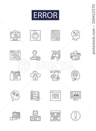 Error line vector icons and signs. Fault, Slip, Misstep, Blunder, Blemish, Defect, Flaw, Glitch outline vector illustration set 100422570