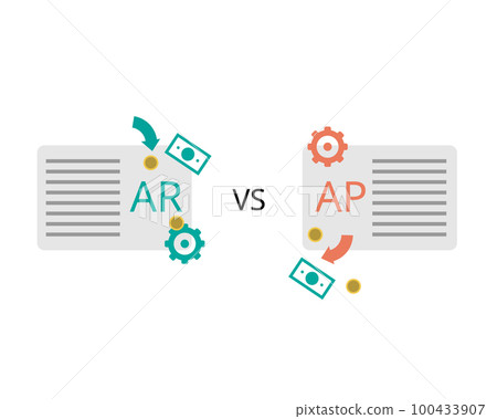 Accounts Receivable or AR compare to Accounts Payable or AP Accounts Receivable or AR compare to Accounts Payable or AP 100433907