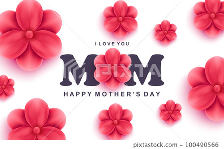 Happy mother's day greeting card. I love you mom text and beautiful red flowers. Holiday congratulation vector illustration. Art realism, elegant floral web banner with realistic 3d flowers elements. Happy mother's day greeting card. I love you mom text and beautiful red flowers. Holiday congratulation vector illustration. Art realism, elegant floral web banner with realistic 3d flowers elements. 100490566