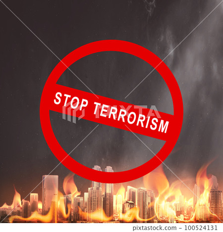 The burned city with stop terrorism sign The burned city with stop terrorism sign 100524131