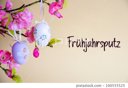 Easter Egg Decoration With Flower Bouquet, Fruehjahrsputz Means Spring Cleaning 100555525