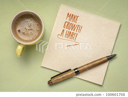 make growth a habit, inspirational note, business and personal development concept make growth a habit, inspirational note, business and personal development concept 100601708